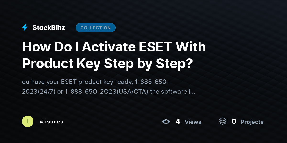 How Do I Activate ESET With Product Key Step by Step? by issues