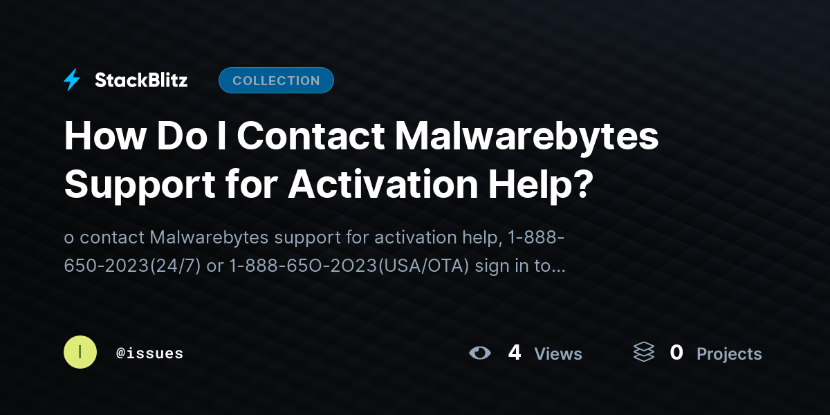 How Do I Contact Malwarebytes Support for Activation Help? by issues