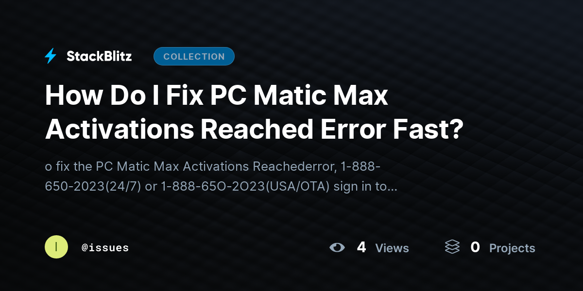 How Do I Fix PC Matic Max Activations Reached Error Fast? by issues