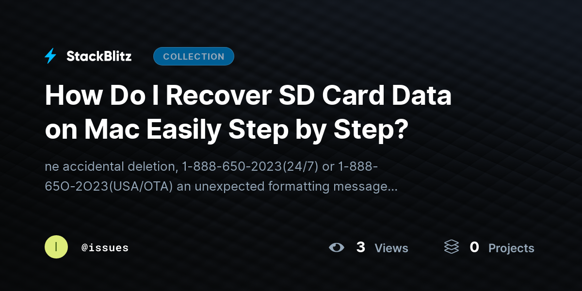 How Do I Recover SD Card Data on Mac Easily Step by Step? by issues