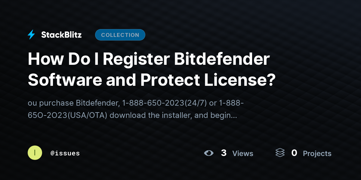 How Do I Register Bitdefender Software and Protect License? by issues