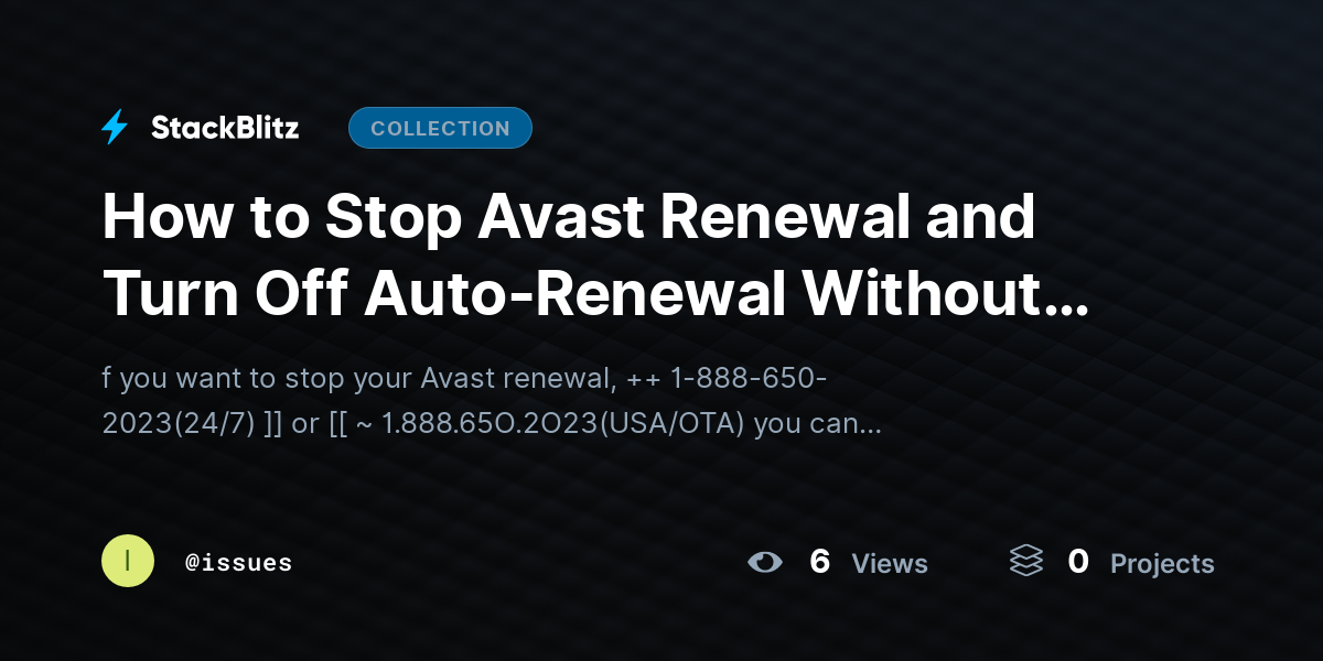 How to Stop Avast Renewal and Turn Off Auto-Renewal Without Losing Protection by issues
