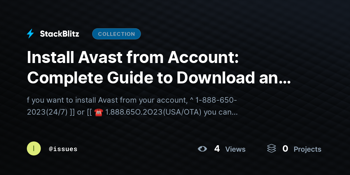 Install Avast from Account: Complete Guide to Download and Activate Avast on Any Device by issues