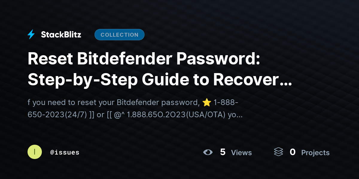Reset Bitdefender Password: Step-by-Step Guide to Recover Your Bitdefender Account by issues