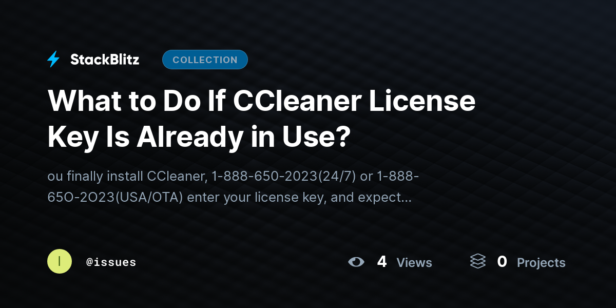 What to Do If CCleaner License Key Is Already in Use? by issues