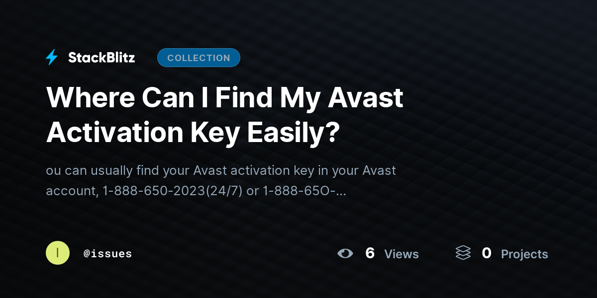 Where Can I Find My Avast Activation Key Easily? by issues