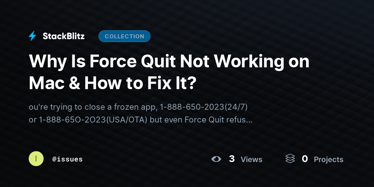 Why Is Force Quit Not Working on Mac & How to Fix It? by issues