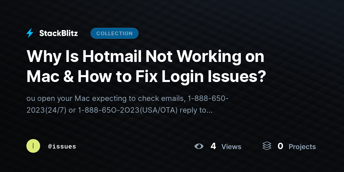 Why Is Hotmail Not Working on Mac & How to Fix Login Issues? by issues