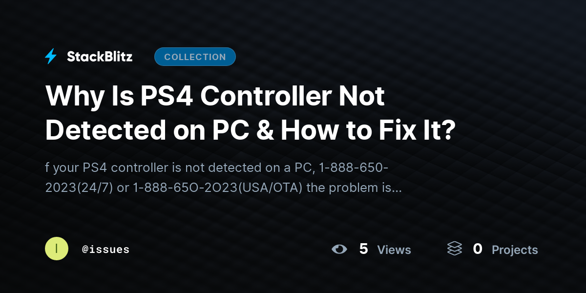 Why Is PS4 Controller Not Detected on PC & How to Fix It? by issues