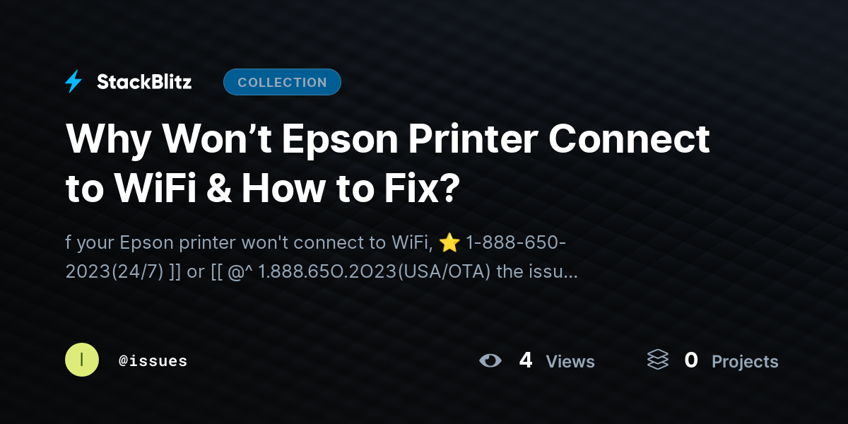 Why Won’t Epson Printer Connect to WiFi & How to Fix? by issues