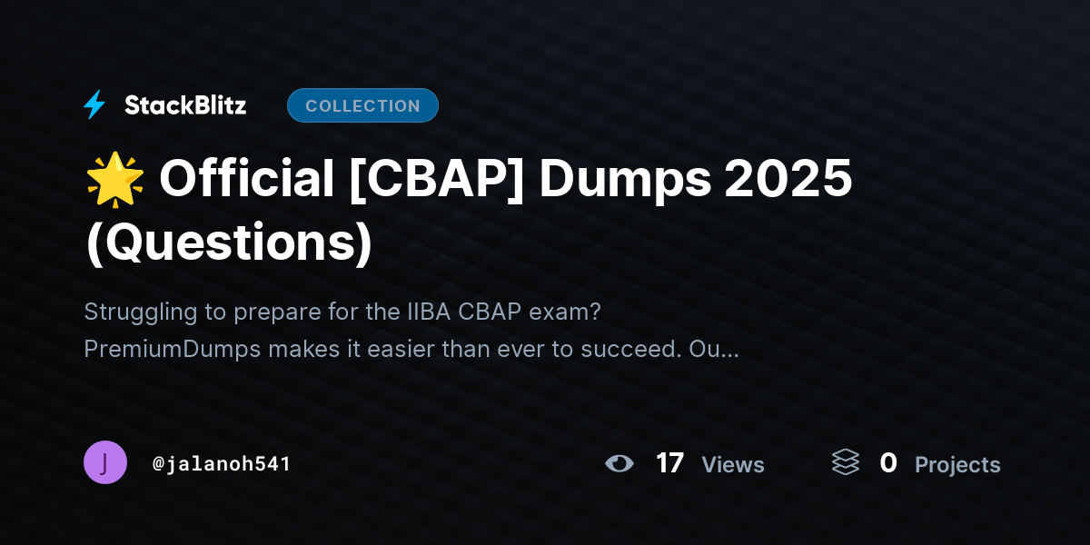 🌟 Official [CBAP] Dumps 2025 (Questions) by jalanoh541