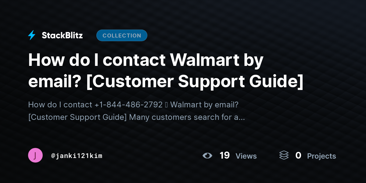 How do I contact Walmart by email? [Customer Support Guide] by janki121kim