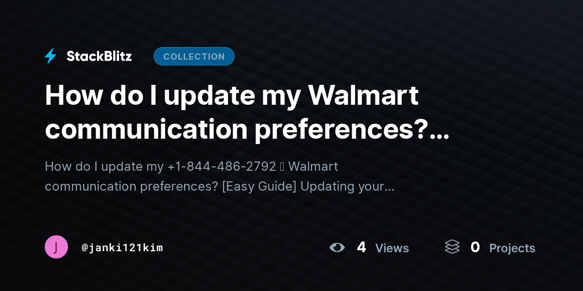 How do I update my Walmart communication preferences? [Easy Guide] by janki121kim