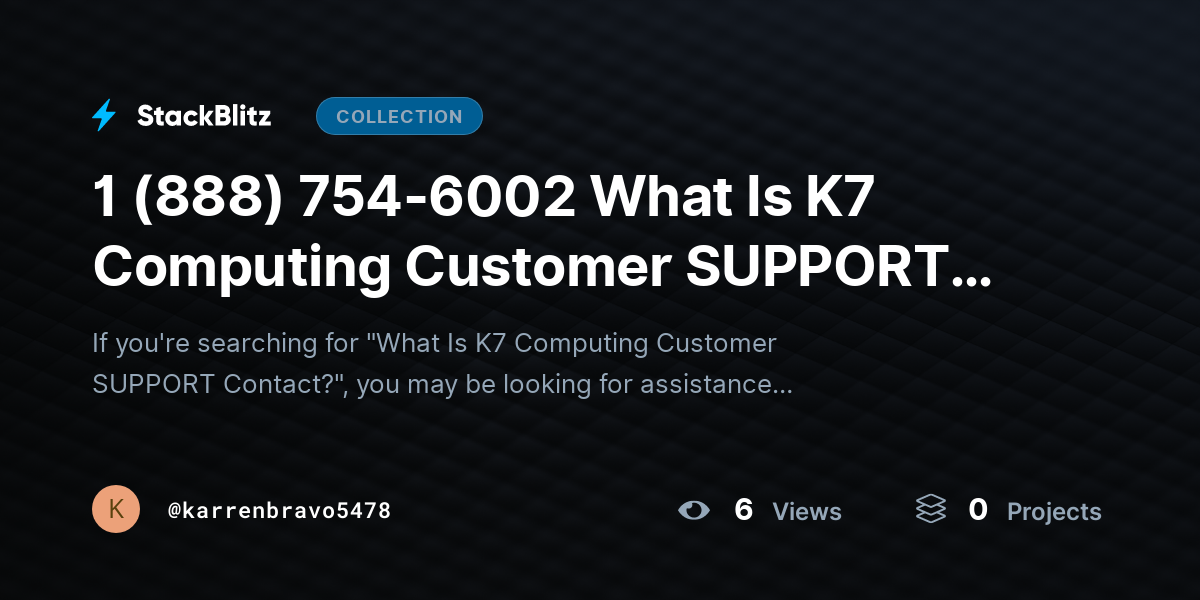 1 (888) 754-6002 What Is K7 Computing Customer SUPPORT Contact? by karrenbravo5478