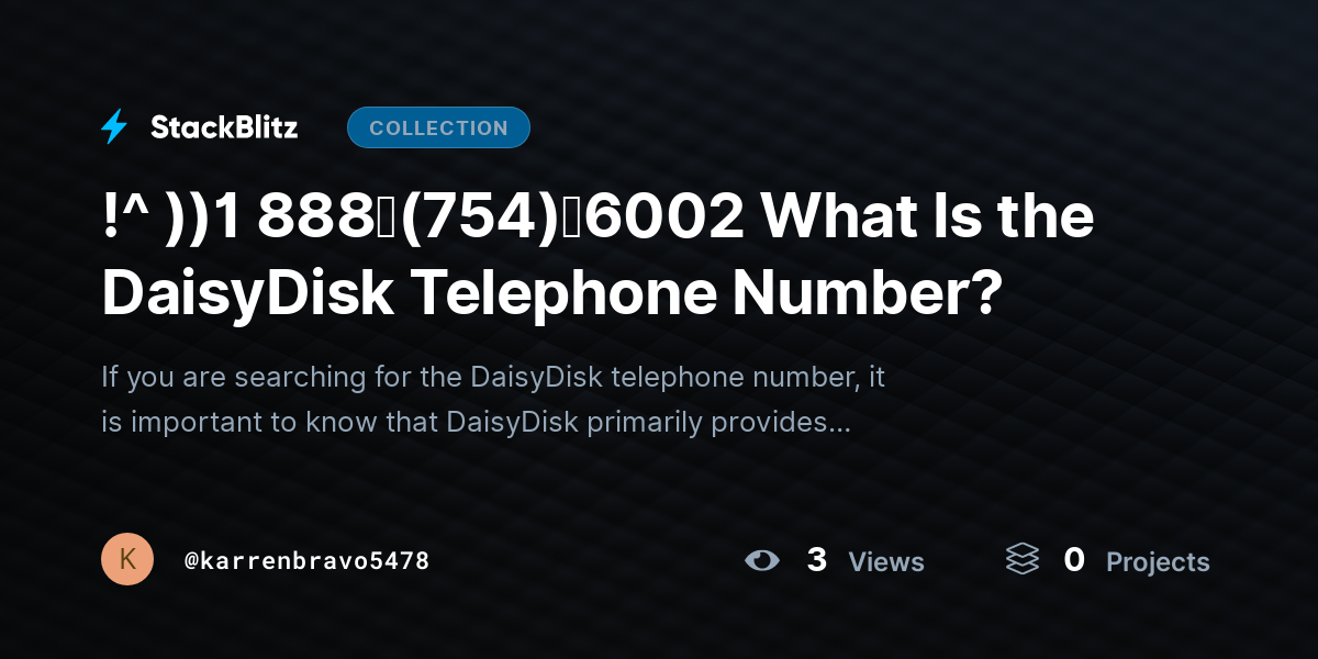 !^ ))1 888↬(754)↬6002 What Is the DaisyDisk Telephone Number? by karrenbravo5478