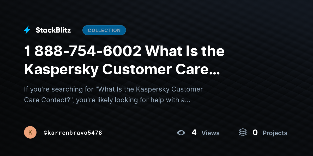 1 888-754-6002 What Is the Kaspersky Customer Care Contact? by karrenbravo5478