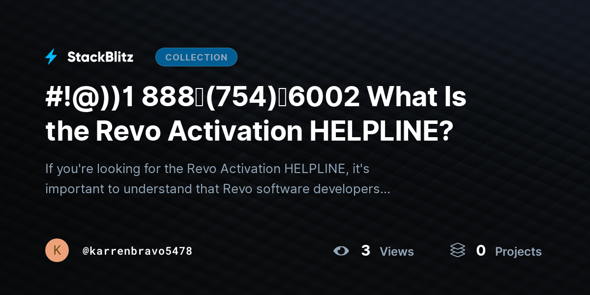 #!@))1 888↬(754)↬6002 What Is the Revo Activation HELPLINE? by karrenbravo5478