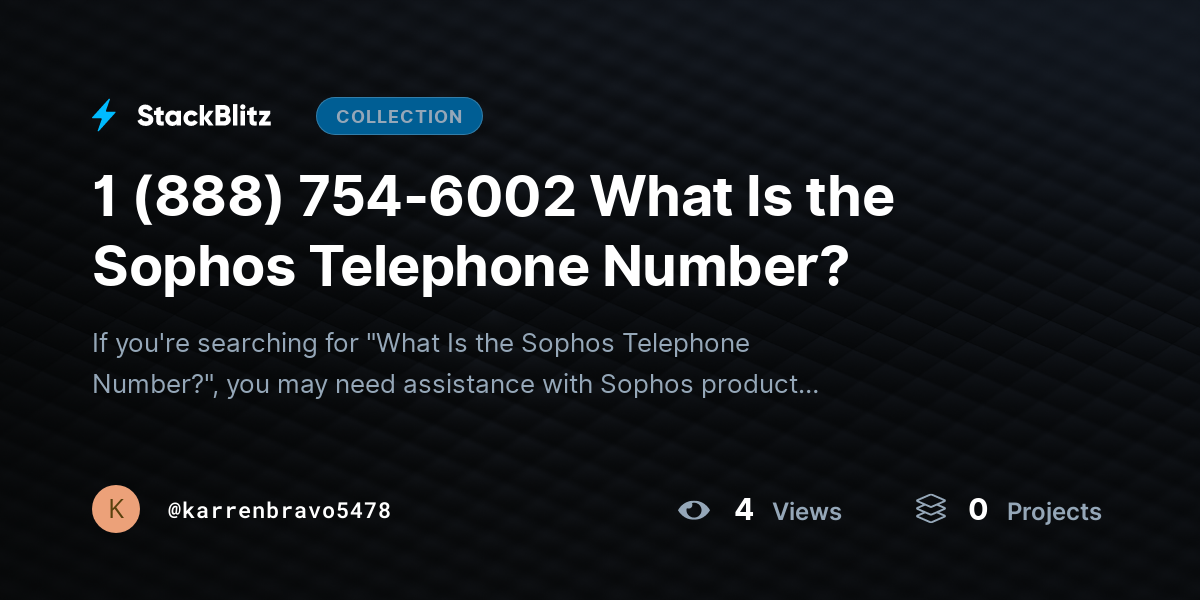 1 (888) 754-6002 What Is the Sophos Telephone Number? by karrenbravo5478