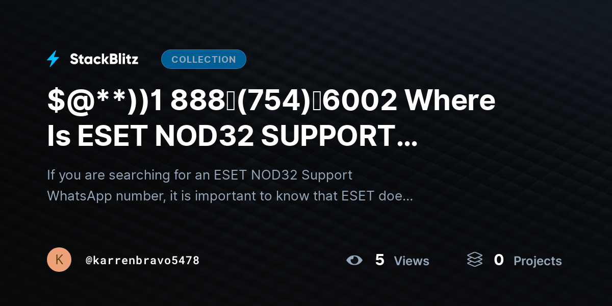 $@**))1 888↬(754)↬6002 Where Is ESET NOD32 SUPPORT WhatsApp Number? by karrenbravo5478