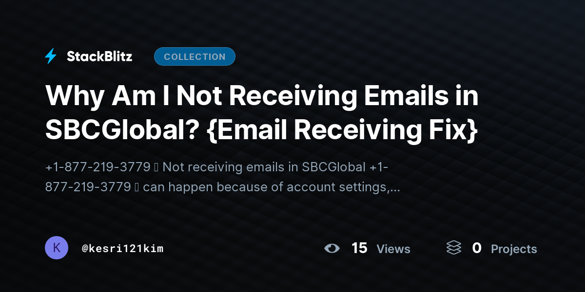 Why Am I Not Receiving Emails in SBCGlobal? {Email Receiving Fix} by kesri121kim