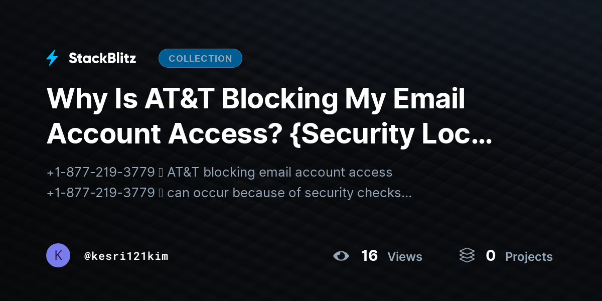 Why Is AT&T Blocking My Email Account Access? {Security Lock Fix} by kesri121kim
