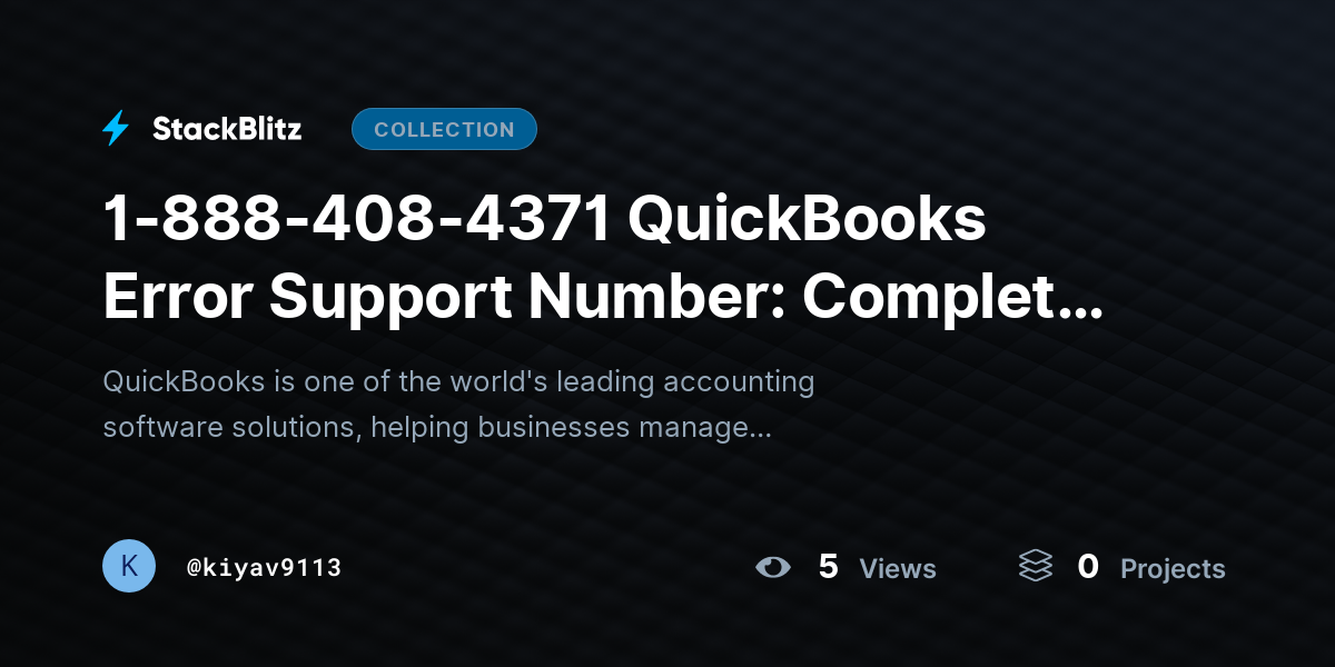 1-888-408-4371 QuickBooks Error Support Number: Complete Guide to Fix QuickBooks Errors, Payroll Issues & Update Problems 2026 by kiyav9113
