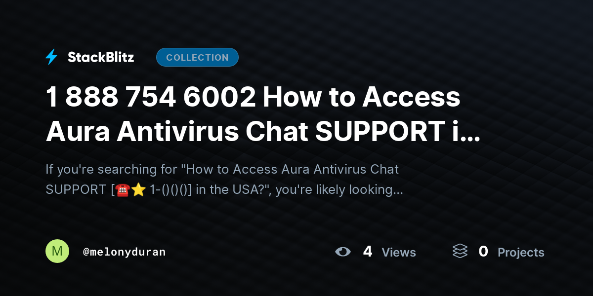 1 888 754 6002 How to Access Aura Antivirus Chat SUPPORT in the USA? by melonyduran