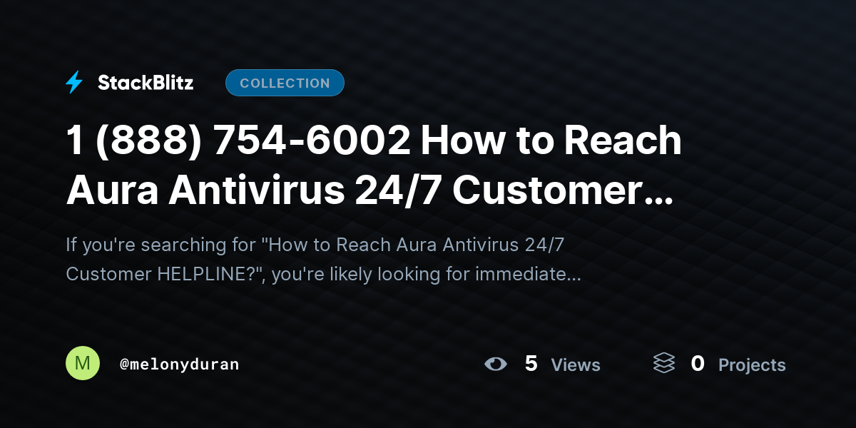 1 (888) 754-6002 How to Reach Aura Antivirus 24/7 Customer HELPLINE? by melonyduran
