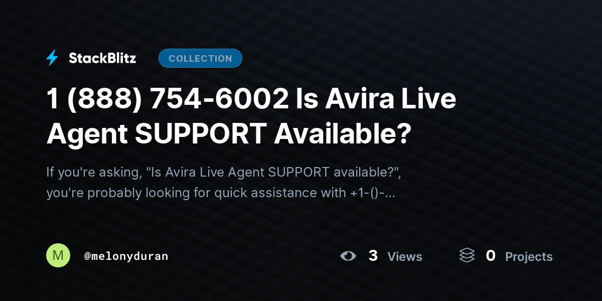 1 (888) 754-6002 Is Avira Live Agent SUPPORT Available? by melonyduran