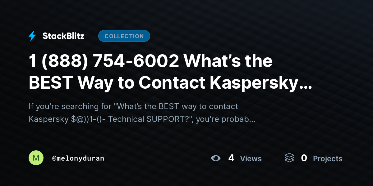 1 (888) 754-6002 What’s the BEST Way to Contact Kaspersky Technical SUPPORT? by melonyduran
