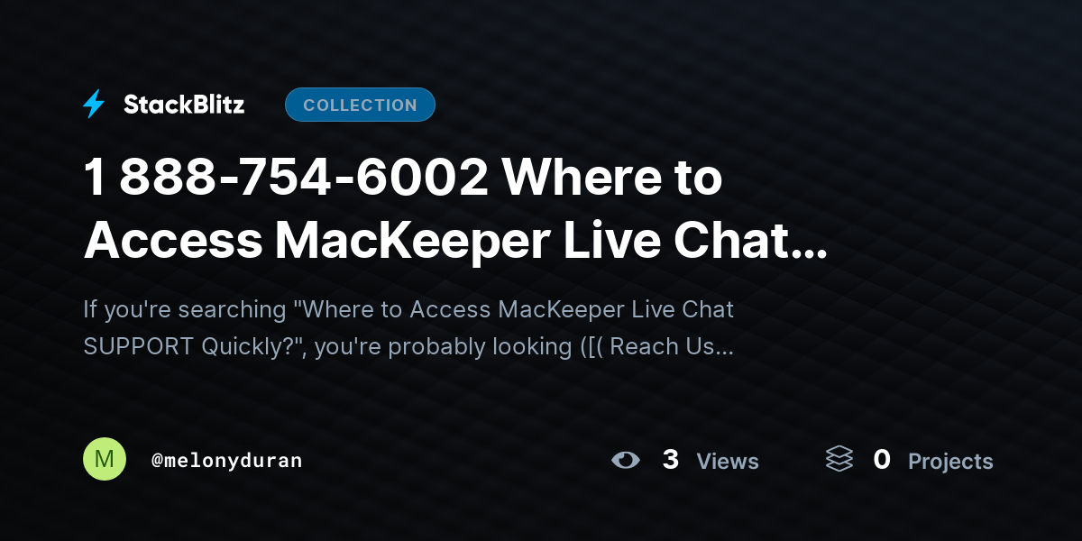 1 888-754-6002 Where to Access MacKeeper Live Chat SUPPORT Quickly? by melonyduran