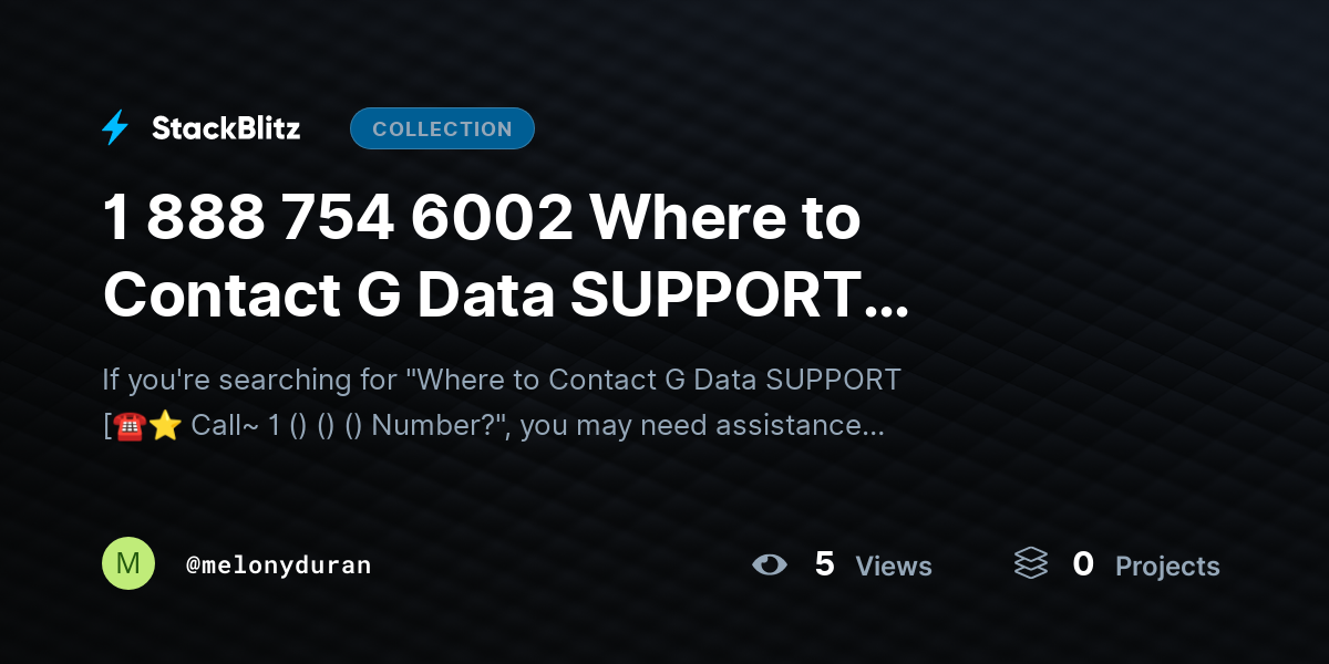 1 888 754 6002 Where to Contact G Data SUPPORT Number? by melonyduran