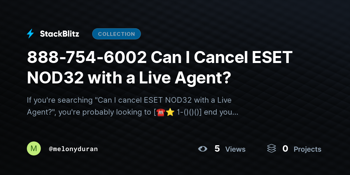 888-754-6002 Can I Cancel ESET NOD32 with a Live Agent? by melonyduran