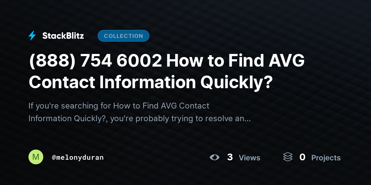 (888) 754 6002 How to Find AVG Contact Information Quickly? by melonyduran