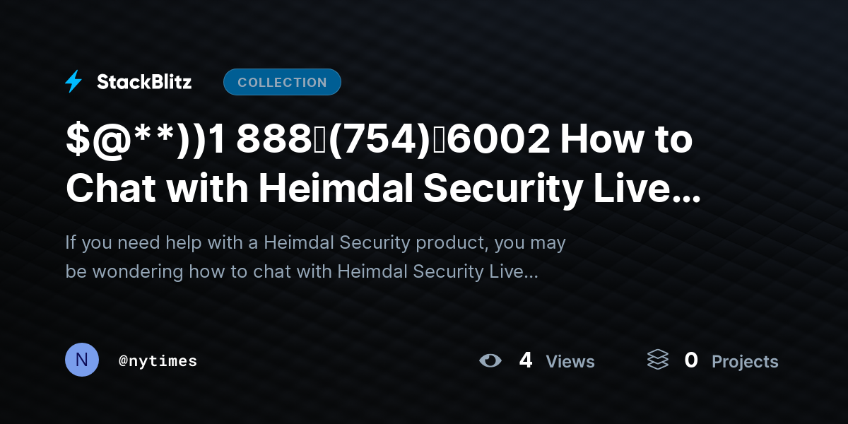 $@**))1 888↬(754)↬6002 How to Chat with Heimdal Security Live SUPPORT? by nytimes