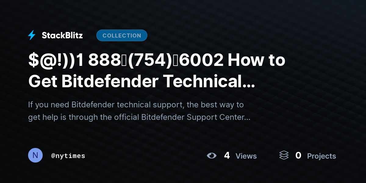 $@!))1 888↬(754)↬6002 How to Get Bitdefender Technical SUPPORT? by nytimes