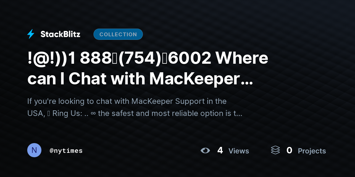 !@!))1 888↬(754)↬6002 Where can I Chat with MacKeeper SUPPORT USA? by nytimes