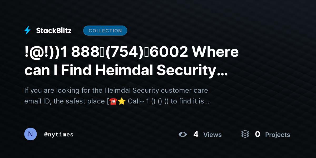 !@!))1 888↬(754)↬6002 Where can I Find Heimdal Security Customer Care Email ID? by nytimes