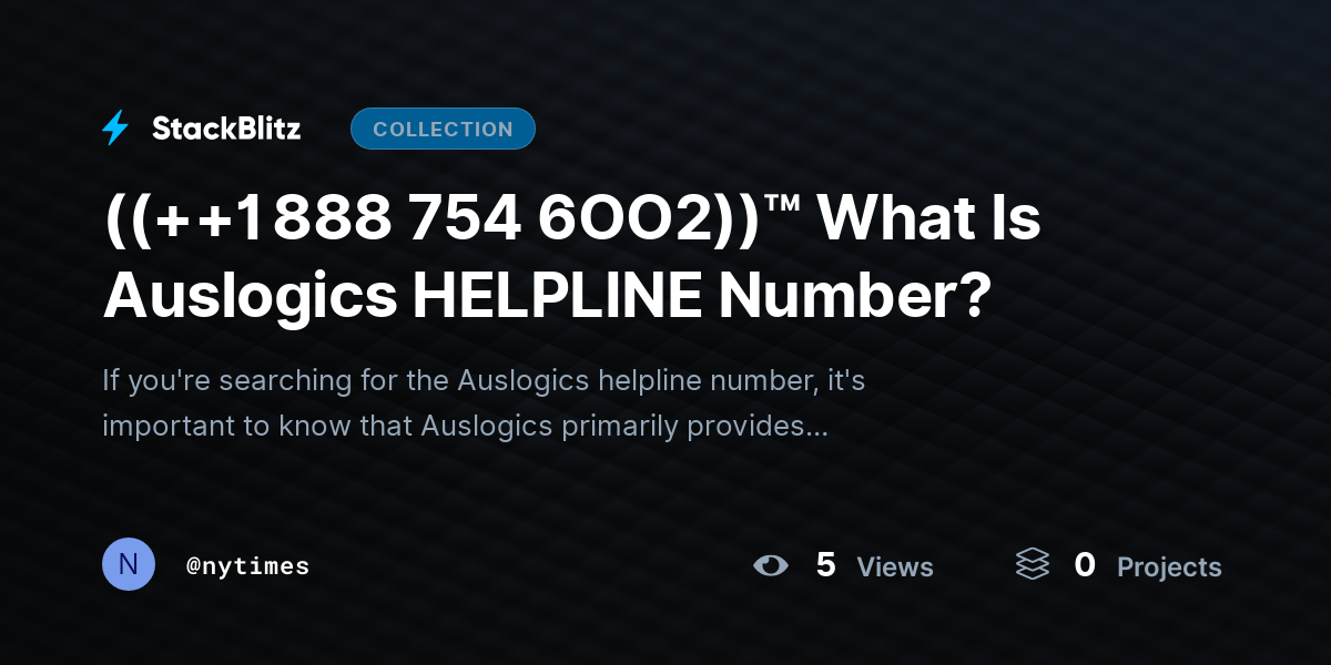 ((++1 888 754 6OO2))™ What Is Auslogics HELPLINE Number? by nytimes