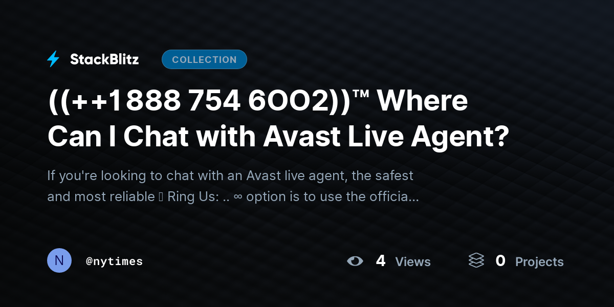 ((++1 888 754 6OO2))™ Where Can I Chat with Avast Live Agent? by nytimes