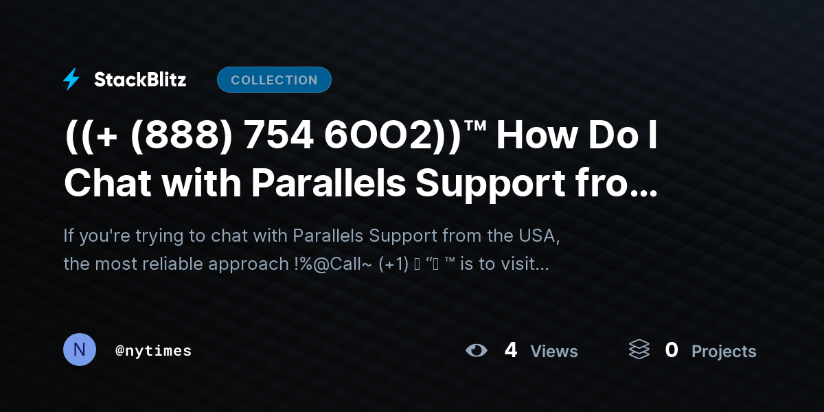 ((+ (888) 754 6OO2))™ How Do I Chat with Parallels Support from the USA? by nytimes