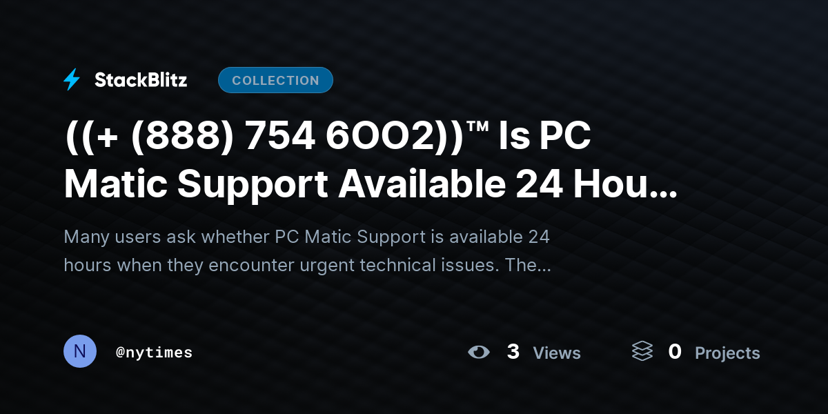 ((+ (888) 754 6OO2))™ Is PC Matic Support Available 24 Hours for Urgent Problems? by nytimes