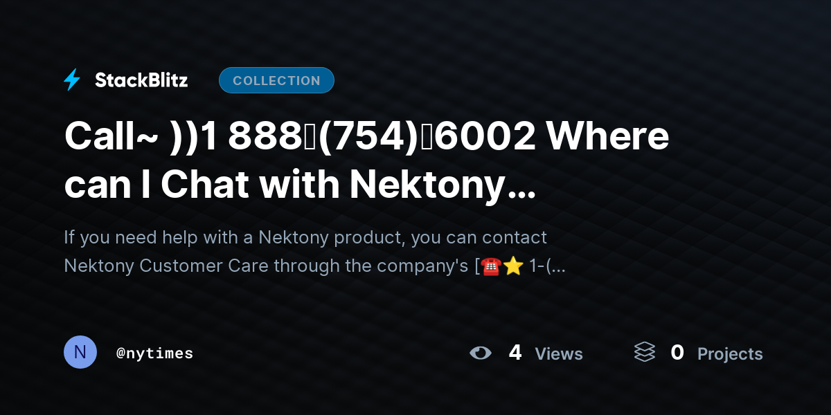 Call~ ))1 888↬(754)↬6002 Where can I Chat with Nektony Customer Care? by nytimes