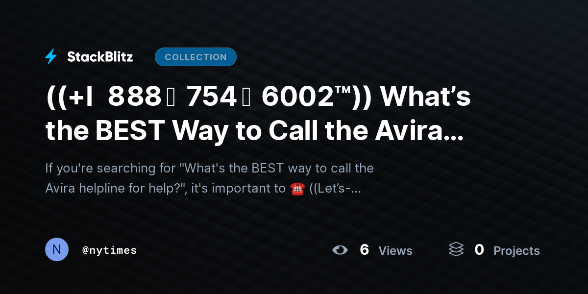 ((+l   8 88 ↝  754 ↝  6002™)) What’s the BEST Way to Call the Avira Helpline for Help? by nytimes
