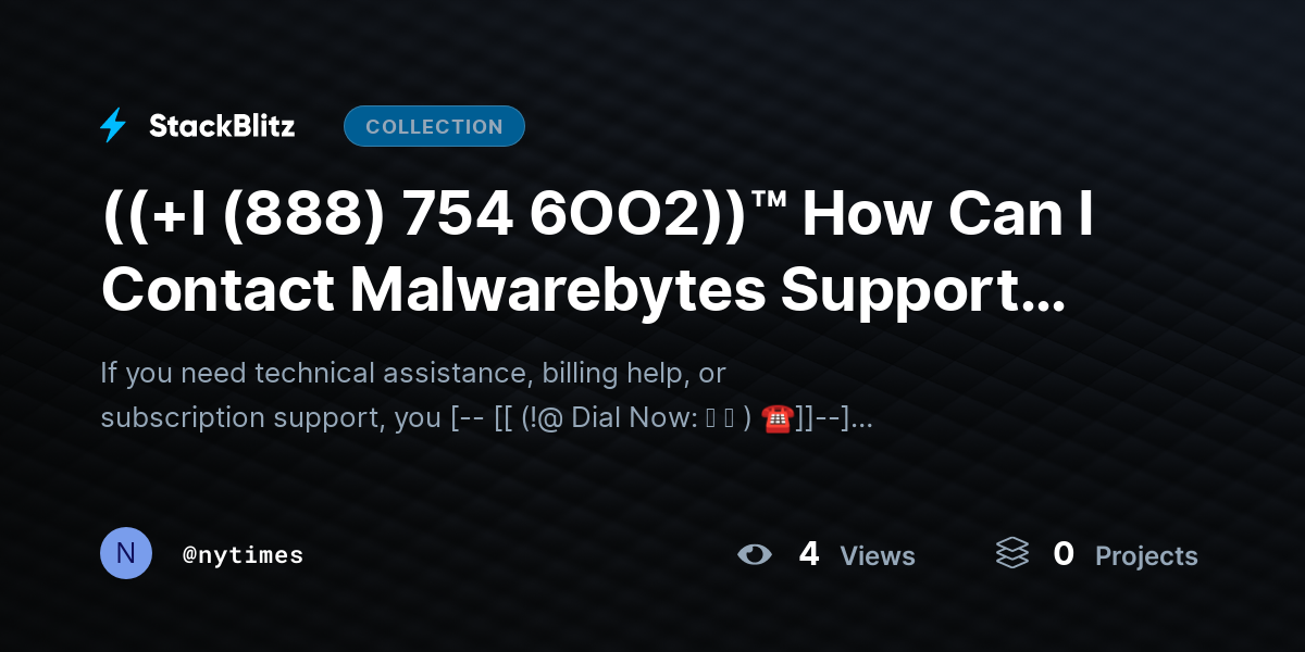 ((+l (888) 754 6OO2))™ How Can I Contact Malwarebytes Support Through Chat or Email? by nytimes