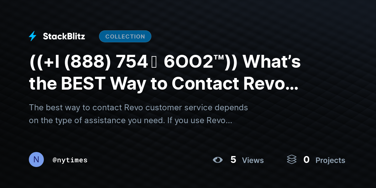 ((+l (888) 754 ↝  6OO2™)) What’s the BEST Way to Contact Revo Customer Service? by nytimes