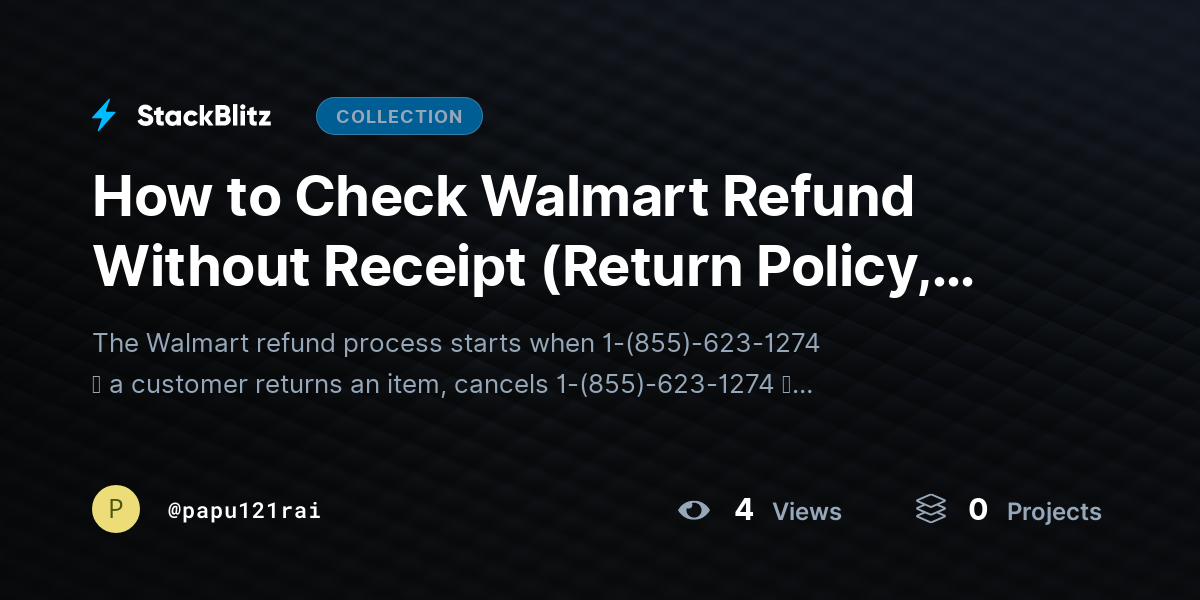 How to Check Walmart Refund Without Receipt (Return Policy, Refund Options) by papu121rai