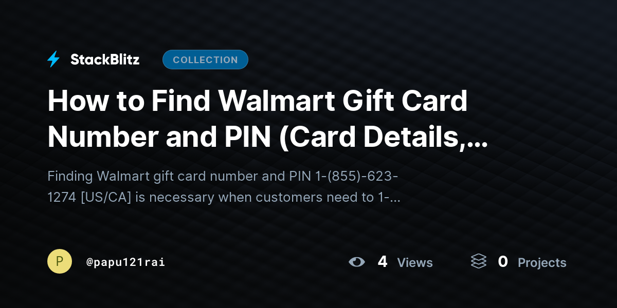 How to Find Walmart Gift Card Number and PIN (Card Details, Security Code Help) by papu121rai