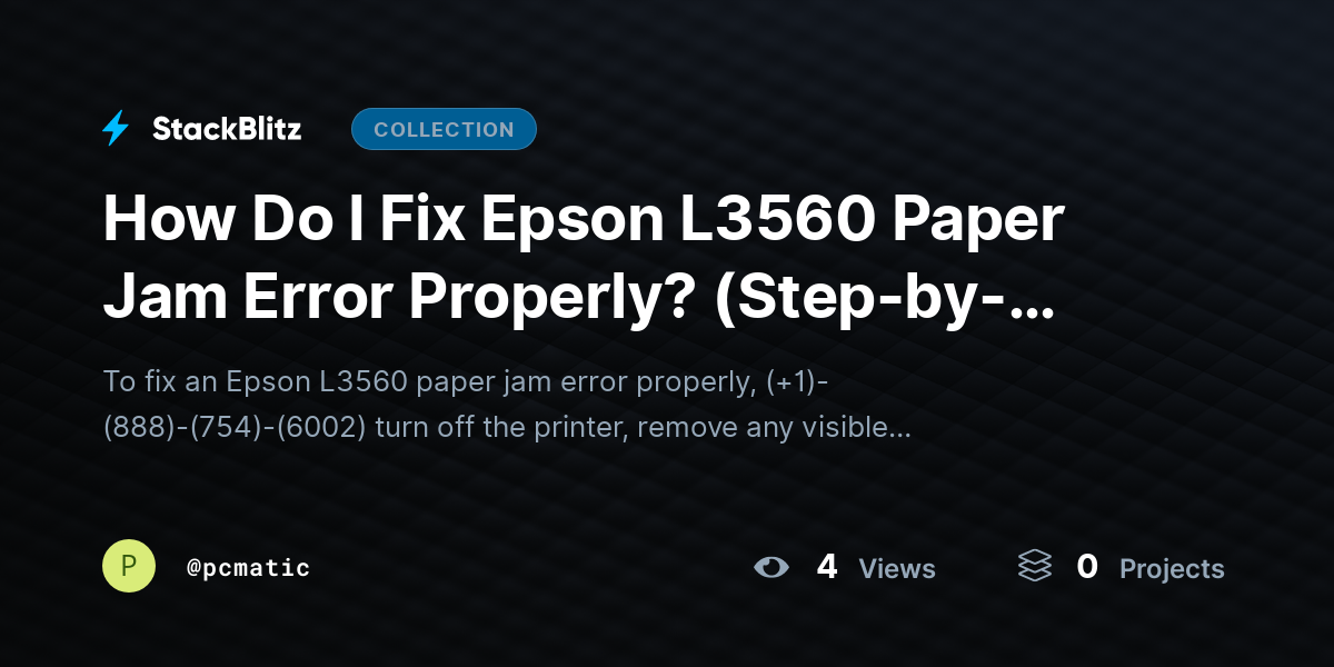 How Do I Fix Epson L3560 Paper Jam Error Properly? (Step-by-Step) by pcmatic