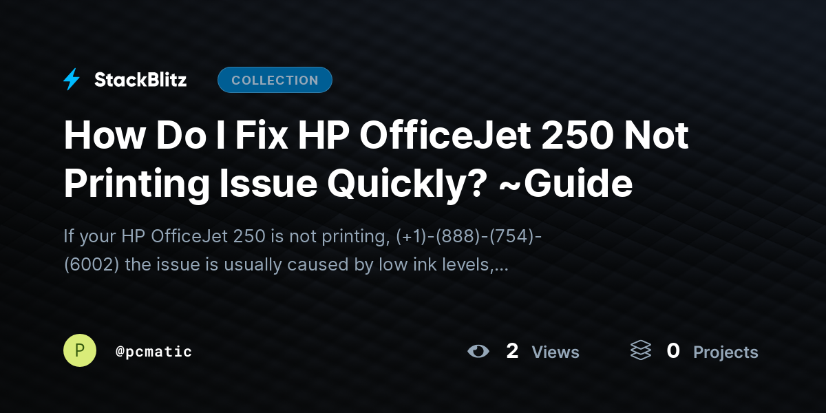 How Do I Fix HP OfficeJet 250 Not Printing Issue Quickly? ~Guide by pcmatic